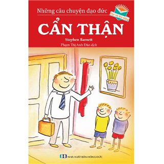 Những Câu Chuyện Đạo Đức - Cẩn Thận