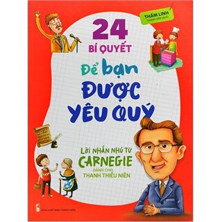 24 Bí Quyết Để Bạn Được Yêu Quý