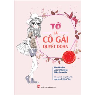 Tớ Là Cô Gái Quyết Đoán