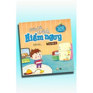 Giúp Bé Tránh Hiểm Nguy - Lớp Mầm 1