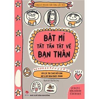 Bật Mí Tất Tần Tật Về Bạn Thân