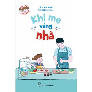 Khi Mẹ Vắng Nhà