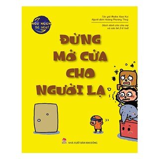 Ngủ Ngon Bé Yêu: Đừng Mở Cửa Cho Người Lạ