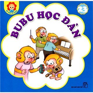 Bé Học Lễ Giáo - Bubu Tập 23: Bubu Học Đàn (Tái Bản)