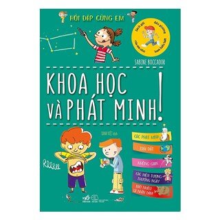 Khoa Học Và Phát Minh - Hỏi Đáp Cùng Em!