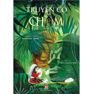 Truyện Cổ Chăm - Tập 2