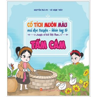 Cổ Tích Muôn Màu - Tấm Cám