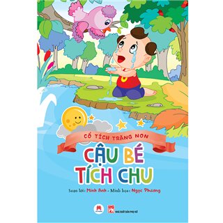 Cổ tích trăng non - Cậu bé Tích Chu