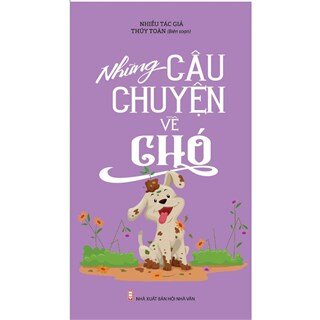 Những Câu Chuyện Về Chó