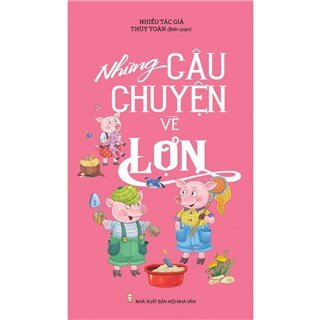 Những Câu Chuyện Về Lợn