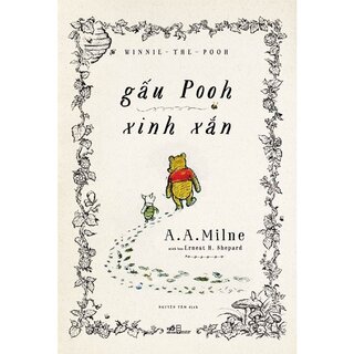 Gấu Pooh Xinh Xắn - Tái Bản 2022