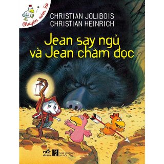 Chuyện Xóm Gà - Jean Say Ngủ Và Jean Chăm Đọc