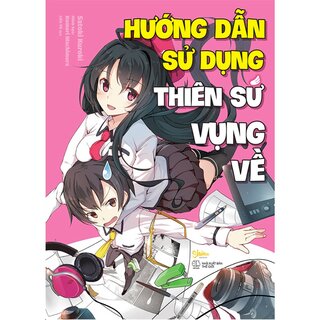 Hướng Dẫn Sử Dụng Thiên Sứ Vụng Về