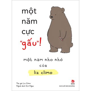 Một Năm Cực Gấu! - Một Năm Nho Nhỏ Của Liz Climo