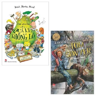 Combo Cuộc Phiêu Lưu Của Quả Lê Khổng Lồ + Cuộc Phiêu Lưu Của Tom Sawyer (Bộ 2 Cuốn)