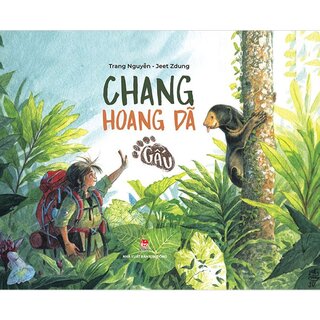 Chang Hoang Dã - Gấu