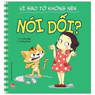 Để Em Luôn Ngoan Ngoãn: Vì Sao Tớ Không Nên Nói Dối?