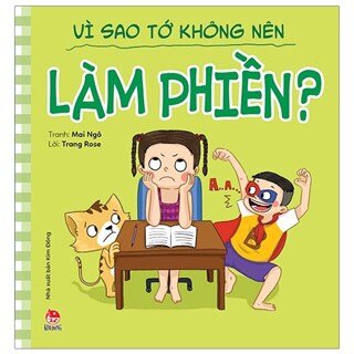 Để Em Luôn Ngoan Ngoãn: Vì Sao Tớ Không Nên Làm Phiền?