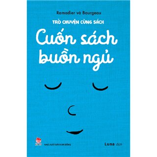 Trò Chuyện Cùng Sách - Cuốn Sách Buồn Ngủ