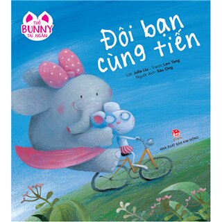 Thỏ Bunny Tai Ngắn - Đôi Bạn Cùng Tiến