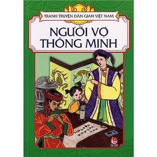 Tranh Truyện Dân Gian Việt Nam - Người Vợ Thông Minh