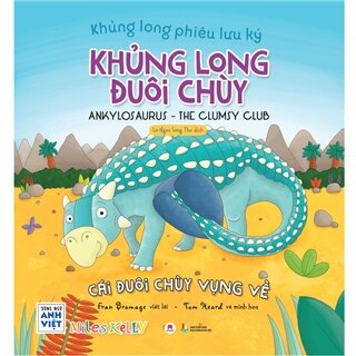 Khủng long phiêu lưu ký - Khủng long đuôi chùy: Cái đuôi chùy vụng về