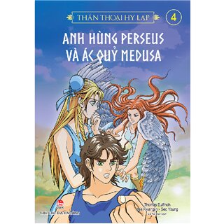 Thần Thoại Hy Lạp - Anh Hùng Perseus Và Ác Quỉ Medusa