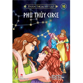 Thần Thoại Hy Lạp - Phù Thuỷ Circe