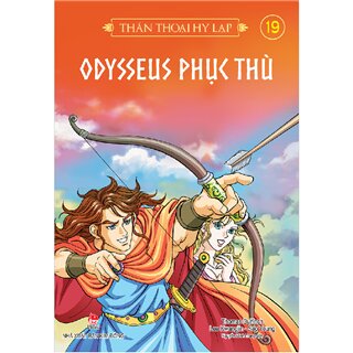 Thần Thoại Hy Lạp - Odysseus Phục Thù