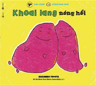 Ehon Dạo chơi cùng hoa quả - Khoai lang nóng hổi