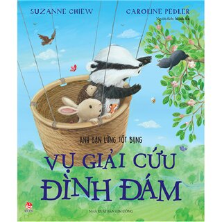 Anh Bạn Lửng Tốt Bụng - Vụ Giải Cứu Đình Đám