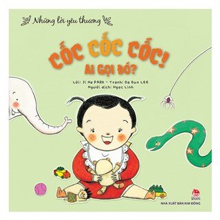 Những Lời Yêu Thương: Cốc Cốc Cốc! Ai Gọi Đó?