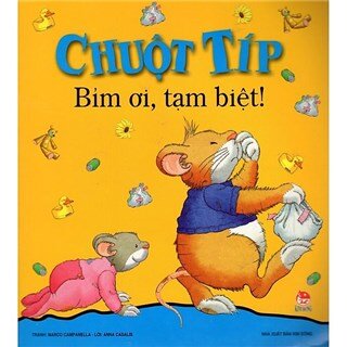 Chuột Típ: Bỉm Ơi, Tạm Biệt!