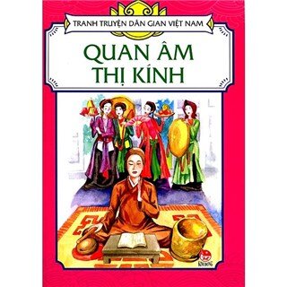 Tranh Truyện Dân Gian Việt Nam - Quan Âm Thị Kính