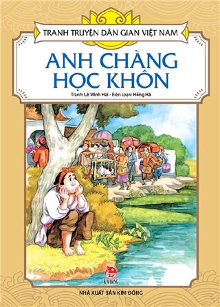 Tranh Truyện Dân Gian Việt Nam - Anh Chàng Học Khôn