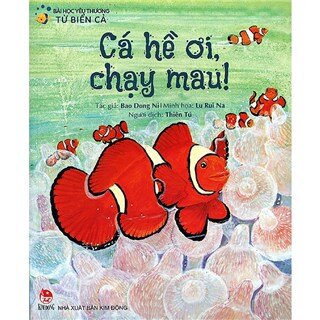 Bài Học Yêu Thương Từ Biển Cả - Cá Hề Ơi, Chạy Mau