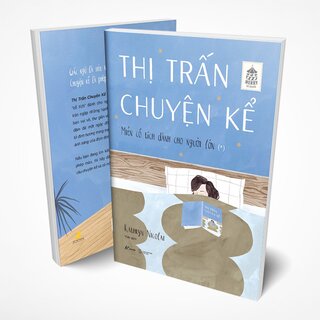 Thị Trấn Chuyện Kể - Miền Cổ Tích Dành Cho Người Lớn