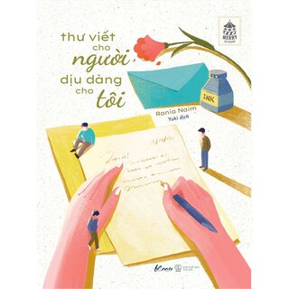 Thư Viết Cho Người, Dịu Dàng Cho Tôi