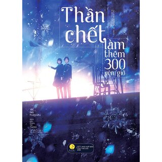 Thần Chết Làm Thêm 300 Yên/Giờ