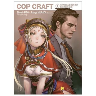 COP CRAFT - Cảnh Sát Đến Từ Hai Thế Giới - Tập 1