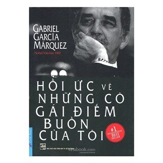 Hồi Ức Về Những Cô Gái Điếm Buồn Của Tôi (Tái Bản 2017)