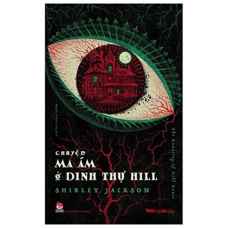 Chuyện Ma Ám Ở Dinh Thự Hill - The Haunting Of Hill House