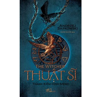 Thuật Sĩ - Thanh Kiếm Định Mệnh