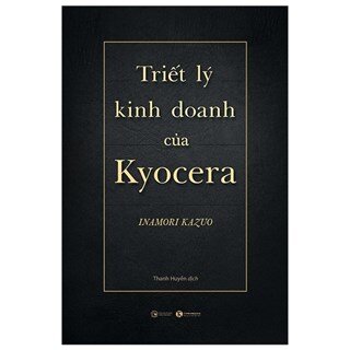 Triết Lý Kinh Doanh Của Kyocera