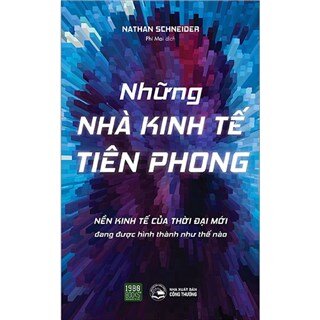 Những Nhà Kinh Tế Tiên Phong