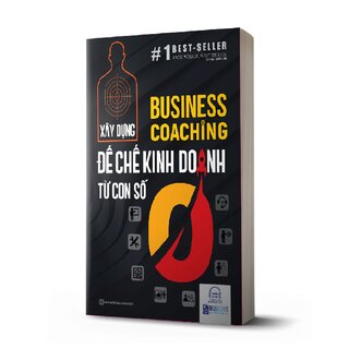 Business Coaching - Đế chế kinh doanh từ con số 0