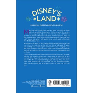 Disney's Land - Hành Trình Đưa Ý Tưởng Điên Rồ Thành Cỗ Máy Kinh Doanh Siêu Lợi Nhuận