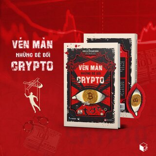 Vén Màn Những Bê Bối Crypto