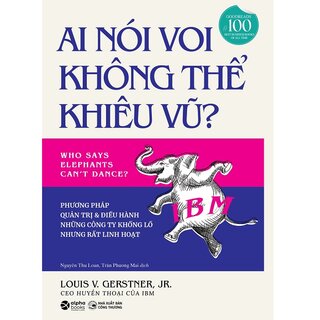 Ai Nói Voi Không Thể Khiêu Vũ