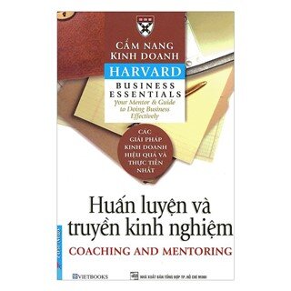 Cẩm Nang Kinh Doanh - Huấn Luyện Và Truyền Kinh Nghiệm (Tái Bản)